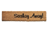 skinny 6" Sashay Away! | LGBTQ | Drag Race quote coir doormat
