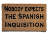 Nobody expects the Spanish Inquisition funny Monty Python doormat