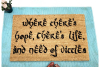 Where there's hope there's life and need of vittles JRR Tolkien quote nerdoormat