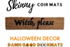 Funny "Witch Please" Halloween doormat