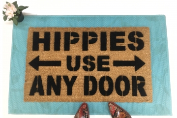 Hippies use ANY door