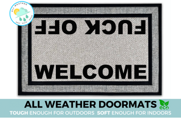 all weather doormat reading WELCOME and FUCK OFF from opposite sides