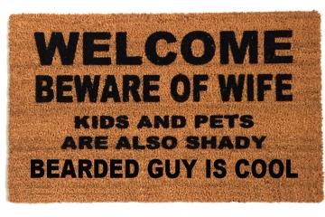 BEARDED is cool- Beware of WIFE™ doormat