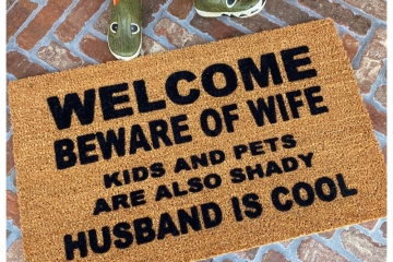 HUSBAND IS COOL™ Beware of WIFE KIDS and PETS shady funny meme doormat