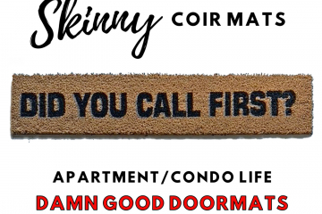 skinny 6" outdoor coir doormat reading "Did you call first?"