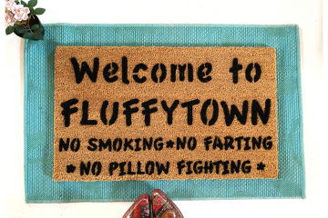 Welcome to FLUFFYTOWN No Smoking No Farting No Pillow Fighting Community funny r