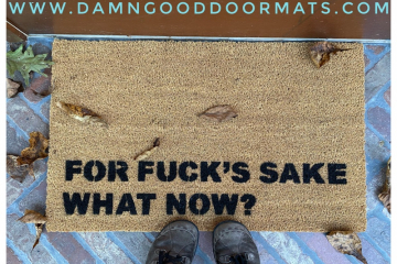 For fuck's sake what now funny rude F Bomb doormat