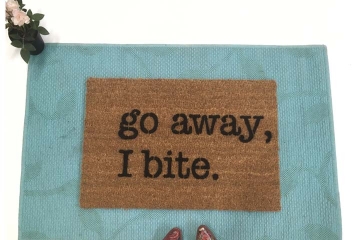 rude doormat go away, I bite.