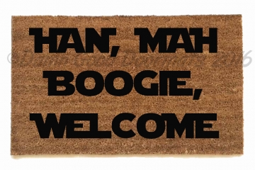 coir doormat with star wars quote "Han mag boogie, welcome"