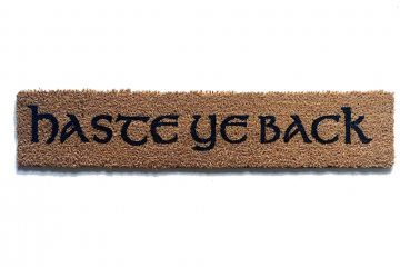 Haste Ye Back, British come back sign doormat