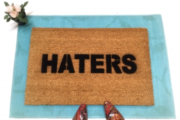 HATERS Funny rude doormat