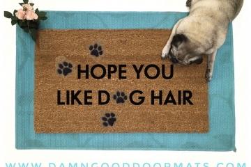 hope you like dog hair funny rude pet lovers doormat
