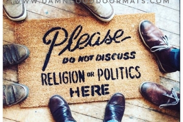 No Religion or Politics doormat