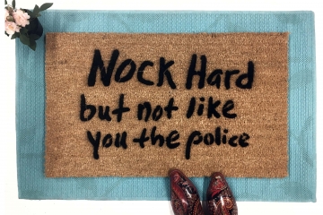Nock hard, but not like you the police™ funny rude meme damn good doormat handpa
