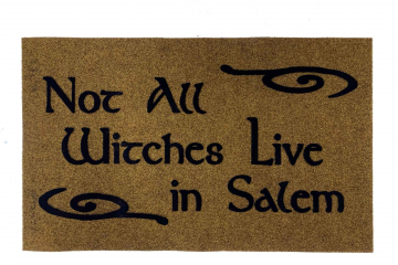 all weather doormat reading "not all witches live in salem in gothic lettering