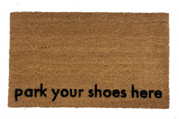 shoes off, Park your shoes here, funny doormat