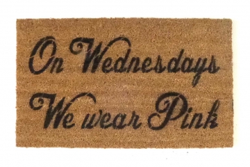 On Wednesdays we wear pink Mean Girls doormat