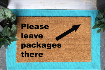 Please leave packages there- custom damn good doormat for Jeanette