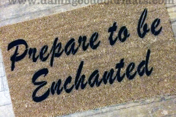 prepare to be enchanted doormat