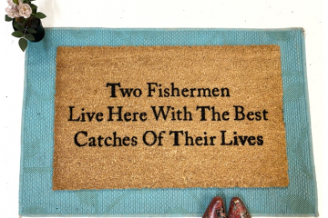 Two Fishermen live here with the best catches of their lives. funny coir doormat