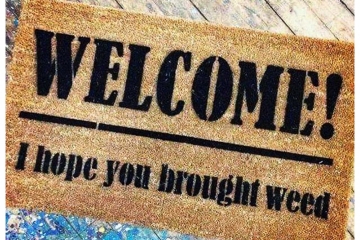 Welcome I hope you brought weed outdoor coir doormat by damn good doormat