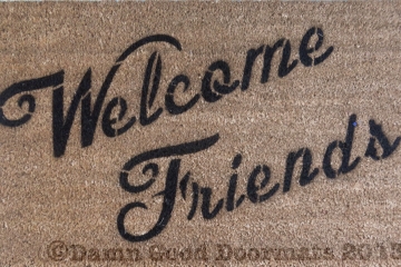 Welcome Friends friendly doormat
