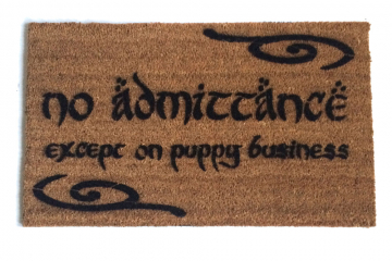 No admittance except on party PUPPY business™ JRR Tolkien dog lover doormat