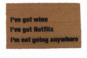 I've got wine, weed and Netflix funny go away doormat