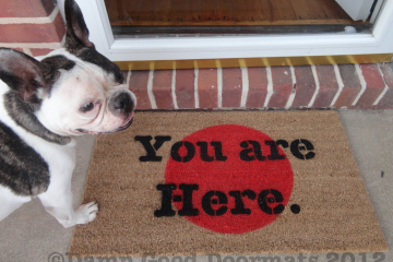 You are here. doormat
