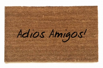 Adios Amigos! Good bye friends Spanish doormat