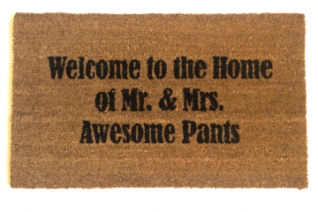 Welcome to the Home of Mr. and Mrs. Awesome Pants™ wedding gift doormat