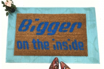 WORDS ONLY Dr. Who Bigger on the inside Tardis doormat
