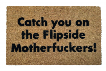 Catch you on the Flipside! Bridesmaids Movie Quote doormat