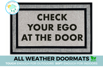All-weather Check your ego at the door