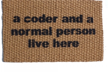 CODER and a normal person live here, funny nerd doormat