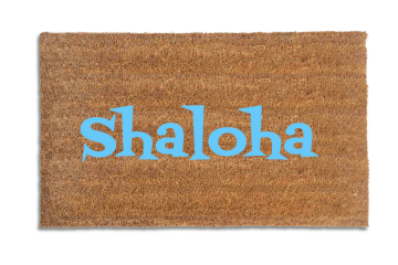 SHALOHA! Jewish Shalom Aloha funny doormat