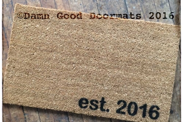 Established date doormat- est. 2010, etc