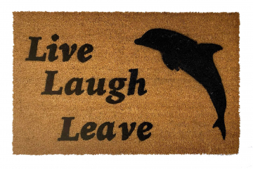 Live Laugh LEAVE dolphin doormat