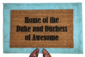 Home of the Duke & Dutchess of Awesome™