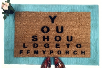 EYE CHART- you should get off my porch