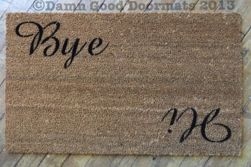 Hi Bye doormat cursive