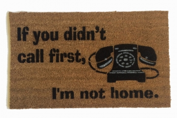 Didn't Call First Phone™ funny doormat