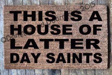 LDS House of Latter Day Saints door mat