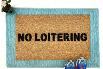 NO LOITERING doormat