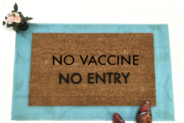 No Vaccine No Entry doormat