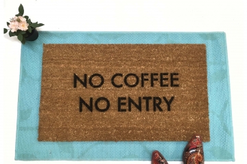 No coffee, no entry™ funny doormat