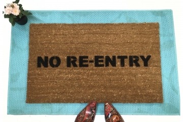 No Re-Entry™