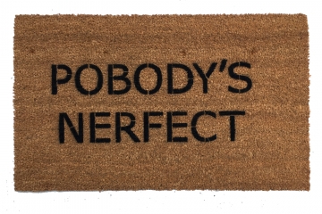 Podody's Nerfect, funny doormat, eleanor shellstrop