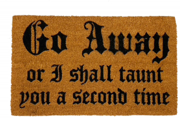Go Away, or I will TAUNT you a second time Monty Python doormat