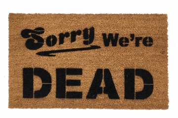 Sorry we're DEAD Halloween Zombie doormat